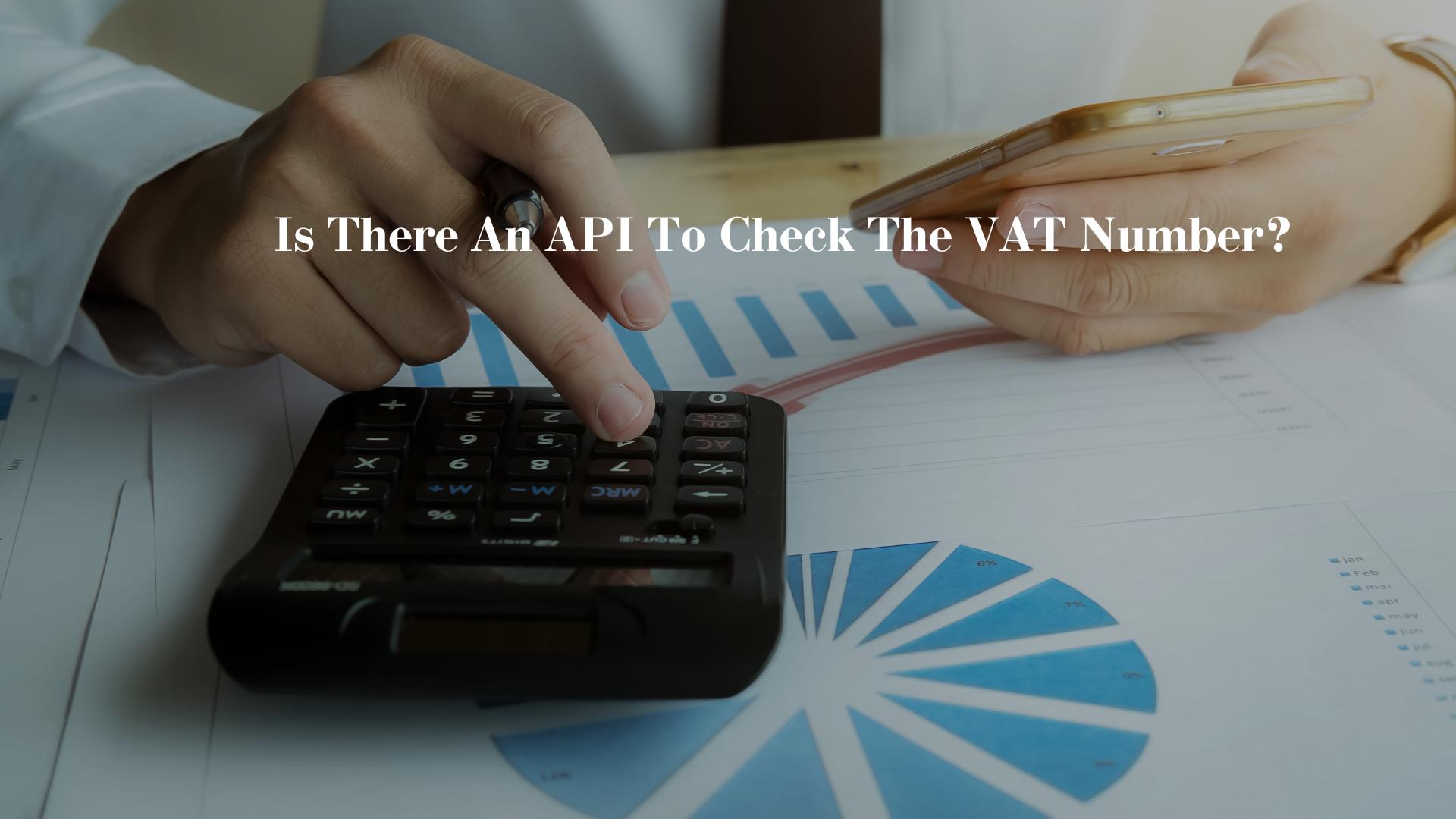 Is There An API To Check The VAT Number?